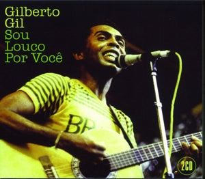 Gil, Gilberto – Sou Louco Por Voce cd