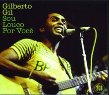 Gil, Gilberto – Sou Louco Por Voce cd