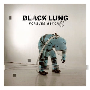 Black Lung – Forever Beyond (1 CD)
