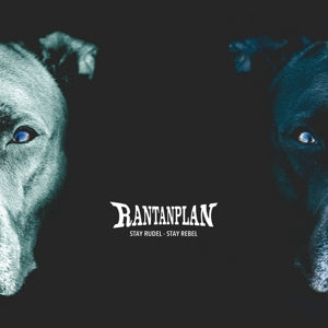 Rantanplan – Stay Rudel - Stay Rebel (2CD)
