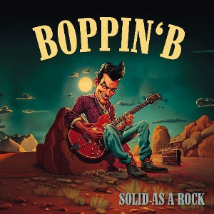 Boppin' B – Solid As a Rock (1CD)