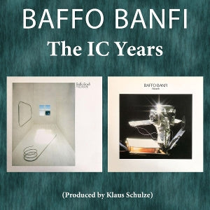 Baffo Banfi – Ic Years (Ma, Dolce Vita & Hearth) (2CD)