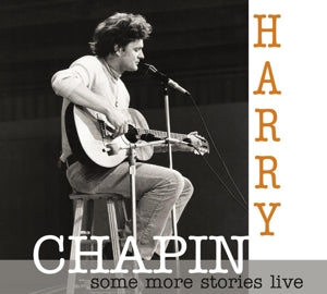 Harry Chapin – Some More Stories: Live At Radio Bremen 1977 (1 CD)