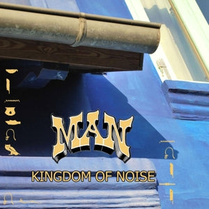Man – Kingdom of Noise cd
