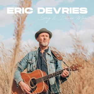 Eric Devries – Song & Dance Man (1 CD)