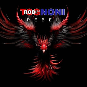 Tognoni, Rob – Rebel cd