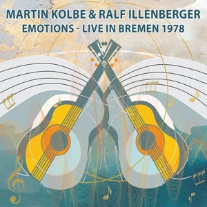 Martin Kolbe & Ralf Illenberger – Emotions - Live In Bremen 1978 (1CD)