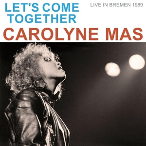 Mas, Carolyne – Let's Come Together cd