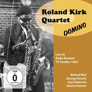 Roland Kirk Quartet – Domino (Live in den Radio Bremen TV-Studios 1963) (2CD)