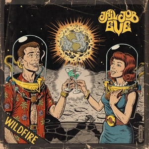 Jail Job Eve – Wildfire (1LP Vinyl)