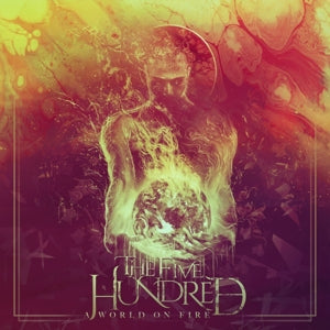 Five Hundred's – A World On Fire (1CD)