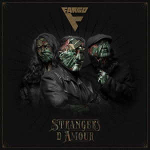 Fargo – Strangers D'amour (1CD)
