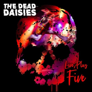 Dead Daisies – Live Plus Five cd