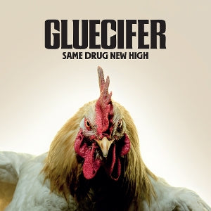 Gluecifer – Same Drug New High (1CD)