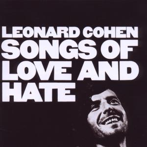 Leonard Cohen – Songs of Love and Hate (1 CD)