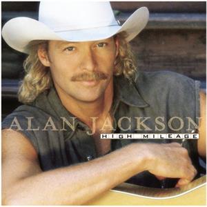 Jackson, Alan – High Mileage cd