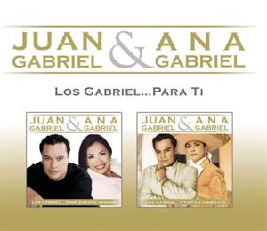 Juan Gabriel & Ana Gabri – Los Gabriel...Para Ti (1CD)