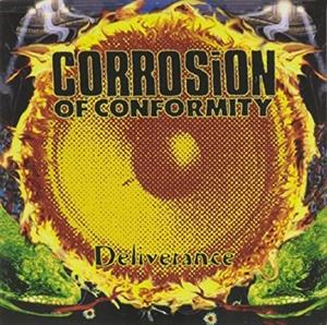 Corrosion of Conformity – Deliverance (1CD)