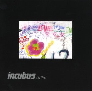 Incubus – Hq Live cd