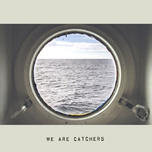 We Are Catchers – We Are Catchers vinyl