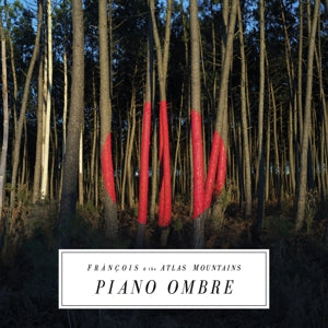 Francois & the Atlas Mountains – Piano Ombre (1LP Vinyl)