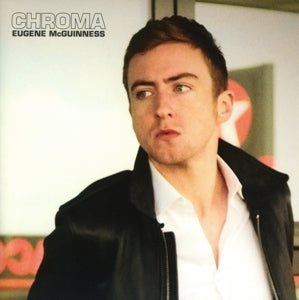 Eugene McGuinness – Chroma (1 CD)