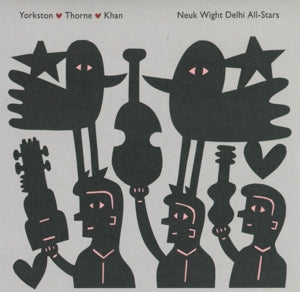 Yorkston – Neuk Wight Delhi All-Stars (1 CD)