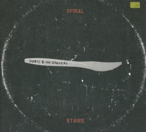 Spiral Stairs – Doris & the Daggers (1 CD)