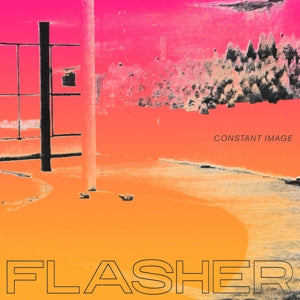 Flasher – Constant Image vinyl