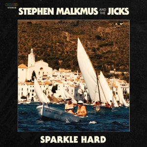 Malkmus, Stephen & the Jicks – Sparkle Hard vinyl