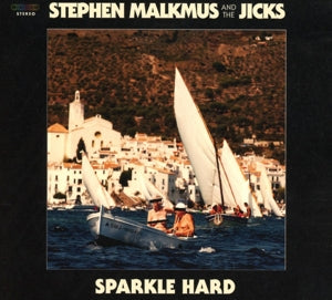 Malkmus, Stephen & the Jicks – Sparkle Hard cd