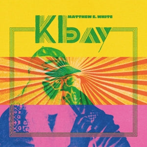 Matthew E. White – K Bay (1 CD)