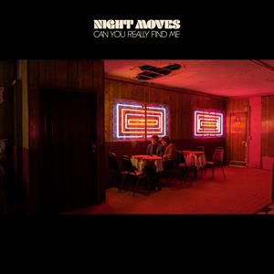 Night Moves – Can You Really Find Me vinyl