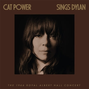 Cat Power – Sings Dylan: the 1966 Royal Albert Hall Concert vinyl