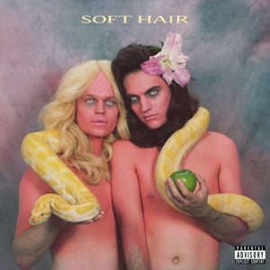 Soft Hair – Soft Hair (1LP Vinyl)