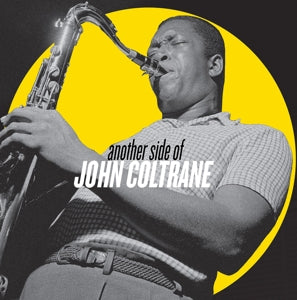 JOHN COLTRANE – Another Side of John Coltrane (2LP Vinyl)