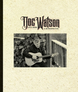 Watson, Doc – Life's Work: a Retrospective cd