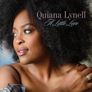 Lynell, Quiana – A Little Love cd