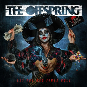The Offspring – Let the Bad Times Roll (1LP Vinyl)