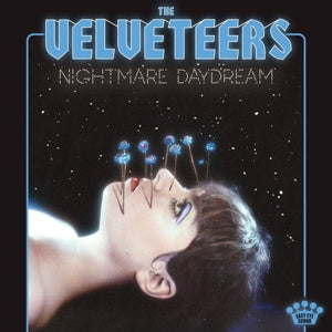 Velveteers – Nightmare Daydream (1LP Vinyl)