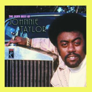 Johnnie Taylor – Very Best of (1 CD)