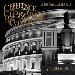 Creedence Clearwater Revival – At the Royal Albert Hall (1LP Vinyl)