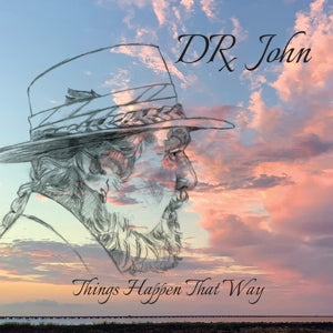 Dr. John – Things Happen That Way (1CD)