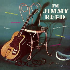 Jimmy Reed – I'm Jimmy Reed (1LP Vinyl, Neuauflage)