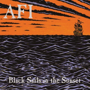 Afi – Black Sails In the Sunset vinyl