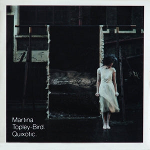 Topley-Bird, Martina – Quixotic (2LP Vinyl)
