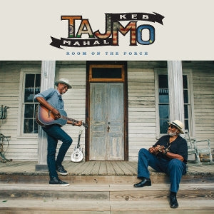 Mahal, Taj & Keb' Mo' – Room On the Porch vinyl