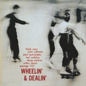 Frank Wess & John Coltrane & Paul Quinichette & Mal Waldron & Doug Watkins & Art Taylor – Wheelin' and Dealin' (1LP Vinyl, Neuauflage)