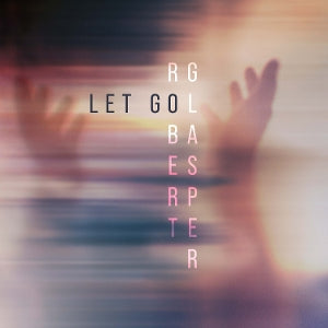 Glasper, Robert – Let Go (2LP Vinyl)