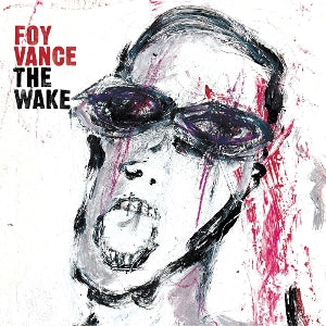 Vance, Foy – The Wake vinyl